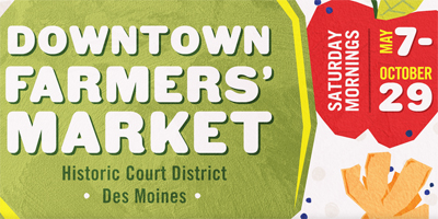 Downtown Farmers’ Market presented by UnityPoint Health – Des Moines